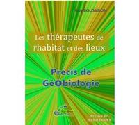 Les thérapeutes de l'habitat et des lieux Guy Boussiron (Auteur)