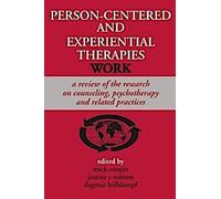 Les thérapies centrées sur la personne et les thérapies expérientielles fonctionnent