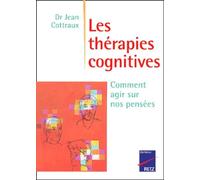 Les Thérapies cognitives : Comment agir sur nos pensées