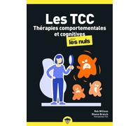 Rob Willson – Les Thérapies comportementales et cognitives pour les Nuls – Poche 2e éd.