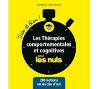 Les thérapies comportementales et cognitives Vite et bien pour les Nuls