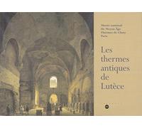 Les thermes antiques de lutece