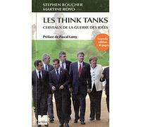 Les Think Tanks. Cerveaux de la guerre des idées. Ned