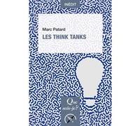 Les Think Tanks Marc Patard (Auteur)