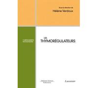 Les thymorégulateurs: Les médicaments psychotropes