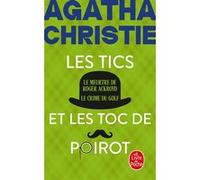Les Tics et les Toc de Poirot (Nouvelle traduction révisée) Agatha Christie (Auteur)