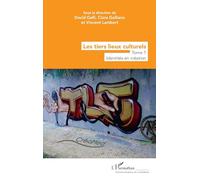 Les tiers lieux culturels Tome 1 - Identités en création - David Galli - L'harmattan - broché - Essai