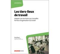 Les tiers-lieux de travail Adapter son territoire aux nouvelles formes d’organisation du travail - Pascal Rassat - Territorial - broché - Essai