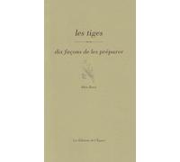 Les tiges, dix façons de les préparer
