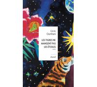 Les tigres ne mangent pas les étoiles - Cécile Oumhani - Elyzad - Poche - Roman