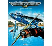 Les Tigres Volants Tome 5 - Opération "Homme De Pékin