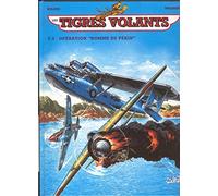 Les Tigres volants, tome 5 : Opération l'homme de Pékin