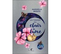 Les Tirages du Clair de Lune - Inclues 32 cartes d'oracle
