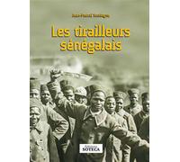 Les tirailleurs sénégalais - Jean-Pascal Soudagne - Soteca - broché - Essai