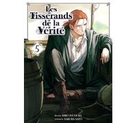 Les Tisserands de la vérité T05 - Hiro Inuduka - Komikku - broché - Manga