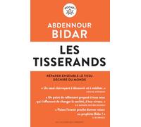 Les Tisserands: Réparer ensemble le tissu déchiré du monde