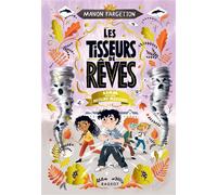 Les Tisseurs de rêves - Liam et les dessins magiques - Manon Fargetton - Rageot - broché - Roman junior