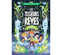 Les Tisseurs De Rêves - Tome 4 - Victor Et Les Cauchemars Sauvages