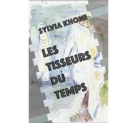 Les Tisseurs du Temps