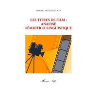 Les Titres De Film : Analyse Sémiotico-Linguistique