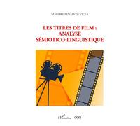 Les Titres De Film : Analyse Sémiotico-Linguistique