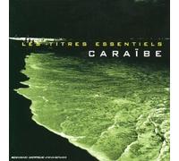 Various Artists - Caraïbes : Les titres Essentiels [Import]