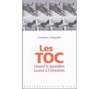 Les Toc: Quand le quotidien tourne à l'obsession