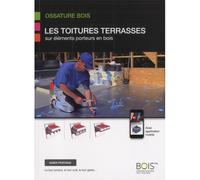 Les toitures terrasses sur éléments porteurs en bois