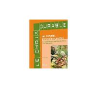 Les tomates aiment les carottes - les secrets du bon voisinage dans votre jardin Les secrets du bon voisinage des plantes dans votre jardin - Louise Riotte - Edisud - broché - Guide