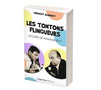 Les tontons flingueurs - Leçon de management: Leçon de management