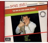 LES TOPS DE JEAN-CLAUDE BORELLY - SACRÉE SÉRIE