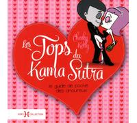 Les Tops du Kama Sutra: Le guide de poche des amoureux
