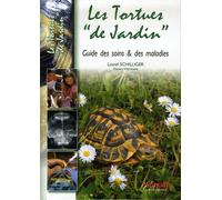 Les Tortues "de Jardin": Guide des soins et des maladies