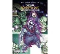Les Tortues Ninja - TMNT : Armageddon Game : Ouverture & Alliance Erik Burnham (Auteur), Kevin Eastman (Auteur), Tom Waltz (Auteur), Sophie Campbell (Auteur), Paul Allor (Auteur), Juni Ba (Auteur), Pa