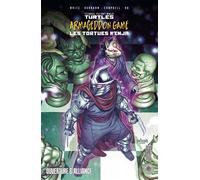 Les Tortues Ninja - TMNT : Armageddon Game : Ouverture & Alliance - Erik Burnham - Hi Comics - cartonné - Comics