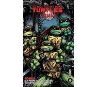 Teenage Mutant Ninja Turtles Classics Tome 6 - La Foire Aux Flingues & Histoires Courtes