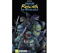 Les Tortues Ninja - TMNT Reborn, T1 : Renaissance - Sophie Campbell - Hi Comics - cartonné - Comics
