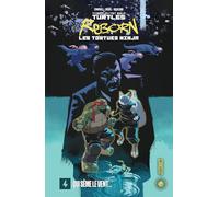 Les Tortues Ninja - TMNT Reborn, T4 : Qui sème le vent...
