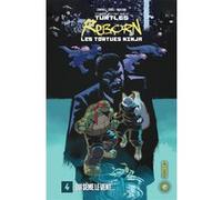 Les Tortues Ninja - TMNT Reborn, T4 : Qui sème le vent...
