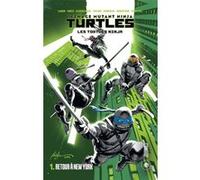 Les Tortues Ninja - TMNT, T1 : Retour à New York Jason Aaron (Auteur), Cliff Chiang (Dessinateur), Mathieu Auverdin (Traduction)