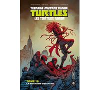 Les Tortues Ninja - TMNT, T16 : Le Royaume des Rats