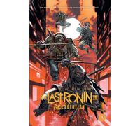 Les Tortues Ninja - TMNT : The Last Ronin II - Re-Evolution - Kevin Eastman - Hi Comics - cartonné - Comics