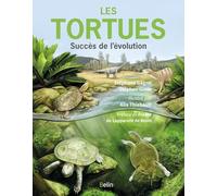 Stéphane Gagno, Stephen Giner – Les Tortues : Succès de l'évolution – Broché – Éditions Belin