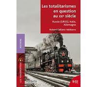 Les totalitarismes en question au XXe siècle: Russie (URSS), Italie, Allemagne
