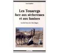 Les Touaregs face aux sécheresses et aux famines : Les Kelewey de l'aïr, Niger (1900-1985)