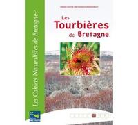Les tourbieres de bretagne José Durfort (Direction), Collectif (Auteur)