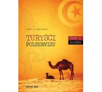 Les touristes Polservis. Partie 2 Algérie