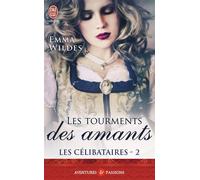 Les tourments des amants Les célibataires - Emma Wildes - J'ai Lu - Poche - Roman