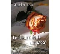 Les Tourments du passé Jacqueline Lefort (Auteur)