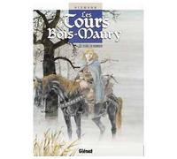 Les Tours de Bois-Maury - Tome 02 Eloïse de Montgri - Hermann - Glénat - cartonné - Bande dessinée